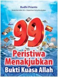 Image of 99 Peristiwa Menakjubkan Bukti Kuasa Allah