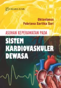 Image of Asuhan Keperawatan Pada Sistem Kardiovaskuler Dewasa