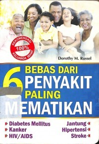 Image of Bebas Dari 6 Penyakit Paling Mematikan