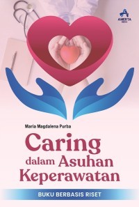 Image of Caring Dalam Asuhan Keperawatan