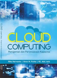 Image of Cloud Computing, Manajemen Dan Perencanaan Kapasitas