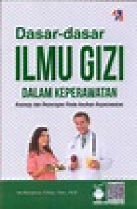 Image of Dasar- Dasar Ilmu Gizi Dalam Keperawatan
