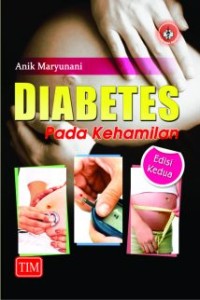 Image of Diabetes Pada Kehamilan Edisi Ke dua