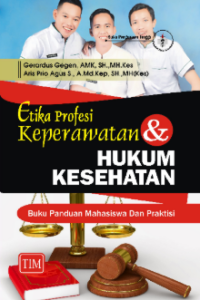 Image of Etika Profesi Keperawatan Dan Hukum Kesehatan