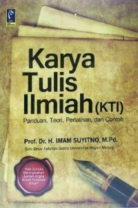 Image of Karya Tulis Ilmiah KTI Panduan, Teori, Perlatihan, Dan Contoh