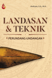 Image of Landasan  & Teknik Perundang-Undangan