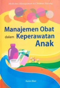Image of Manajemen Obat Dalam Keperawatan Anak