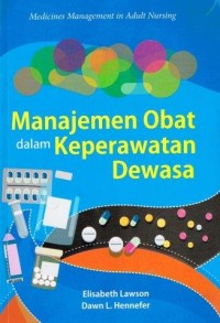 Image of Manajemen Obat Dalam Keperawatan Dewasa