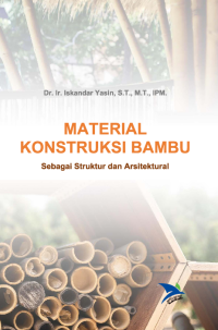 Image of Material Konstruksi Bambu Sebagai Struktur Dan Arsirektural