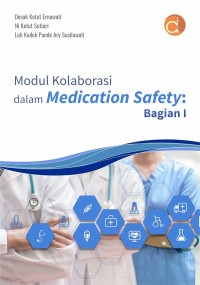 Image of Modul Kolaborasi dalam Medication Safety: Bagian I