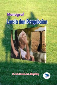 Image of Monograf: Lansia dan pengabaian