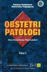 Image of Obstetri Patologi Ilmu Kesehatan Reproduksi Edisi 2