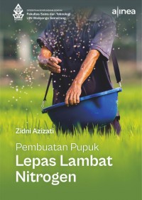 Image of Pembuatan Pupuk Lepas Lambat Nitrogen