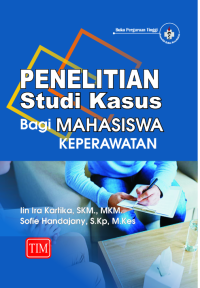 Image of Penelitian Studi Kasus Bagi Mahasiswa Keperawatan