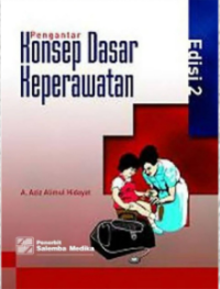 Image of Pengantar Konsep Dasar Keperawatan Edisi 2
