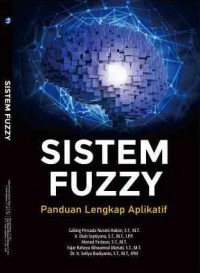 Image of Sistem Fuzzy, Panduan Lengkap Aplikatif