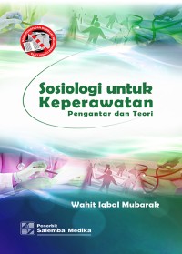 Image of Sosiologi untuk Keperawatan Pengantar & Teori