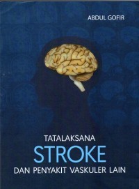 Image of Tata Laksana Stoke Dan Penyakit Vaskuler Lain